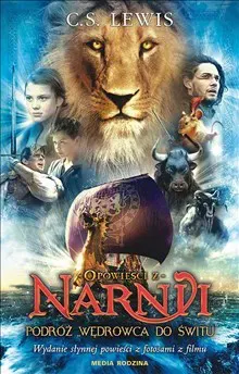 Podróż "Wędrowca do Świtu" Opowieści z Narnii. Tom 3