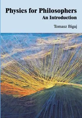 Physics for philosophers