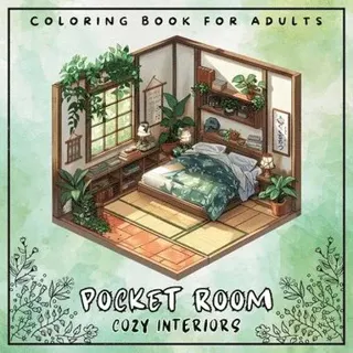 Pocket Room Cozy Interiors Coloring Book For Adults