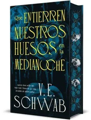 Que Entierren Nuestros Huesos En La Medianoche
