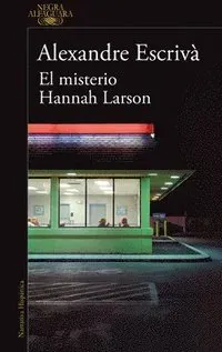 El Misterio Hannah Larson / The Mystery of Hannah Larson