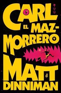 Carl El Mazmorrero / Dungeon Crawler Carl