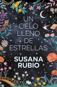 Un Cielo Lleno de Estrellas / A Sky Full of Stars