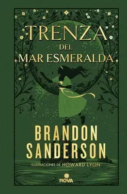 Trenza del Mar Esmeralda / Tress of the Emerald Sea