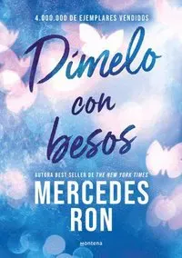 Dímelo Con Besos / Tell Me with Kisses