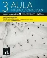 Aula internacional Plus 3 - Edicion hibrida - Libro del alumno B1 + MP3