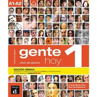 Gente hoy 1 - Edicion hibrida - Libro del alumno + audio MP3. A1-A2