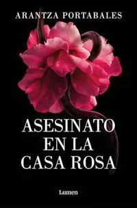 Asesinato En La Casa Rosa / Murder in the Pink House