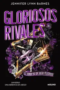 Gloriosos Rivales. El Amor Es Un Juego Peligroso / Glorious Rivals