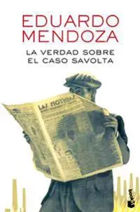 La verdad sobre el caso Savolta