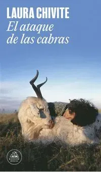 El Ataque de Las Cabras / Attack of the Goats