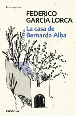 García Lorca: La casa de Bernarda Alba / The House of Bernarda Alba