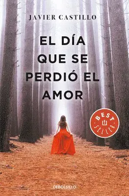 El Día Que Se Perdió El Amor / The Day Love Was Lost