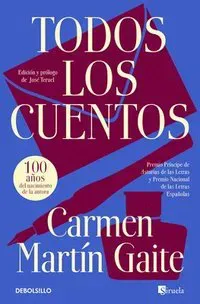 Todos Los Cuentos / Complete Stories