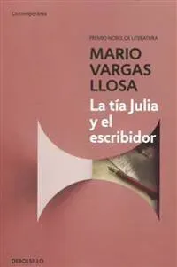 La tía Julia y el escribidor / Aunt Julia and the Scriptwriter