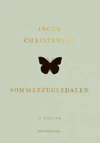 Sommarfågeldalen | Inger Christensen | Språk: Danska
