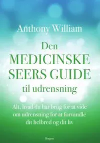 Den medicinske seers guide til udrensning