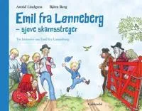 Emil fra Lønneberg. En samling af sjove skarnsstreger