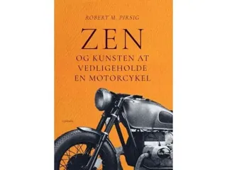 Zen og kunsten at vedligeholde en motorcykel