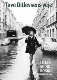 Tove Ditlevsens veje