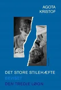 Det store stilehæfte, Beviset, Den tredje løgn
