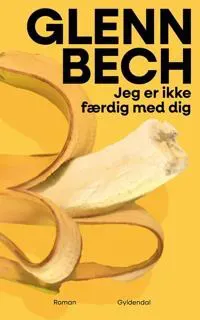Jeg er ikke færdig med dig