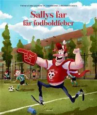 Sallys far får fodboldfeber