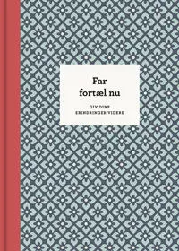 Far, fortæl nu – 3. udg.