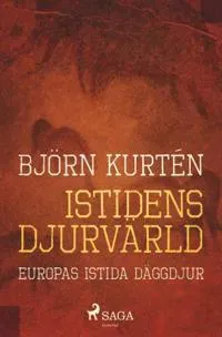 Istidens djurvärld : europas istida däggdjur