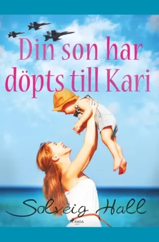 Din Son Har Döpts Till Kari