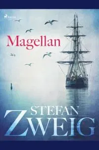 Magellan : mannen och hans bragd