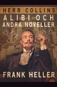 Herr Collins alibi och andra noveller