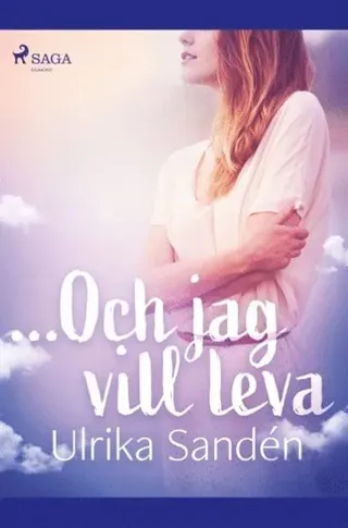 ...Och jag vill leva :