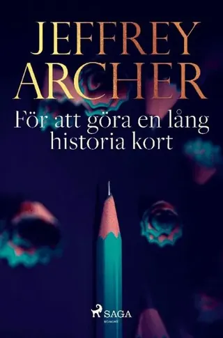 För att göra en lång historia kort
