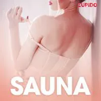 Sauna - erotiske noveller av Cupido
