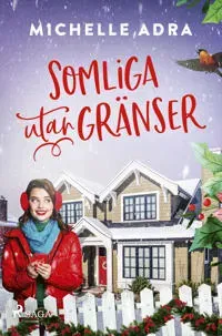 Somliga utan gränser