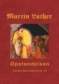 Martin Luther - Opstandelsen
