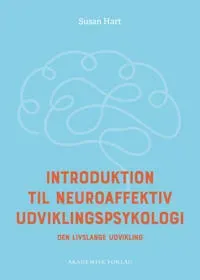 Introduktion til neuroaffektiv udviklingspsykologi