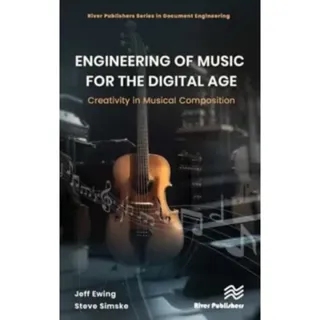 Engineering of Music for the Digital Age