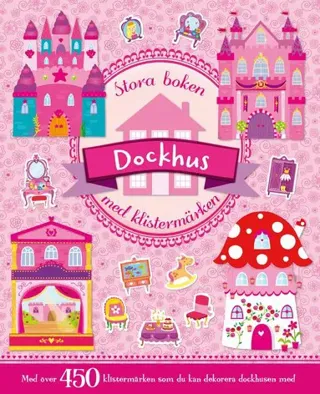Stora boken med klistermärken : Dockhus
