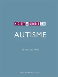 Kort & godt om AUTISME