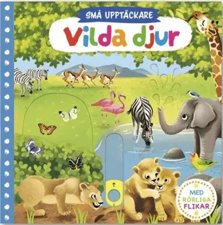 Vilda djur - med rörliga flikar