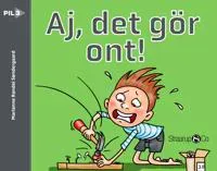 Aj! Det gör ont!