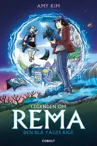 Legenden om Rema 1: Den blå tåges rige