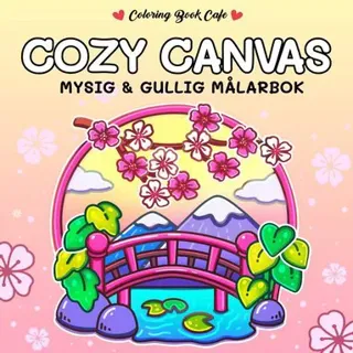 Cozy Canvas. Mysig och gullig Cozy Coloring målarbok från Coloring Book Cafe