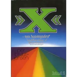 »X« : en komplet indføring i Martinus Kosmologi, 2 av 4