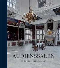 Audienssalen på Frederiksborg Slot
