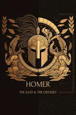 The Iliad & the Odyssey