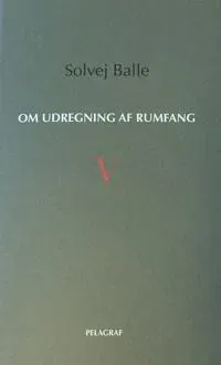 Om udregning af rumfang V