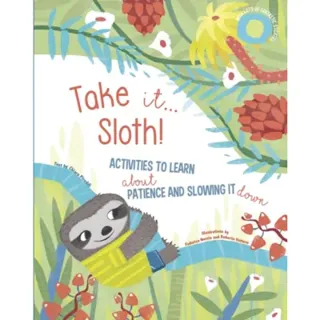 Take It... Sloth!